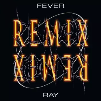 Fever Ray: Plunge Remix