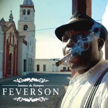 Album Feverson: Soneros De Siempre