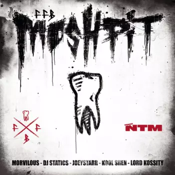 Suprême NTM: Mosh Pit