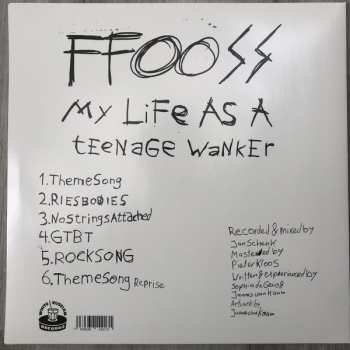 LP FFOOSS: My Life As A Teenage Wanker LTD | CLR 78171