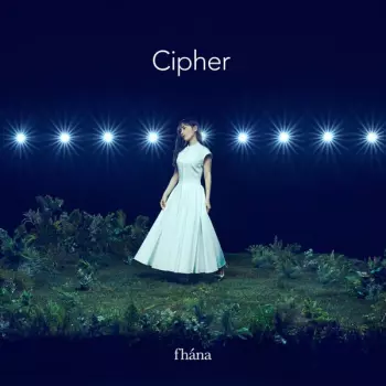 Fhana: Cipher