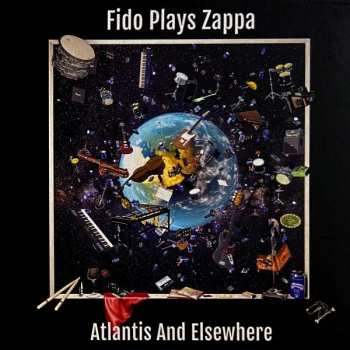 2LP Fido Plays Zappa: Atlantis & Elsewhere 341445