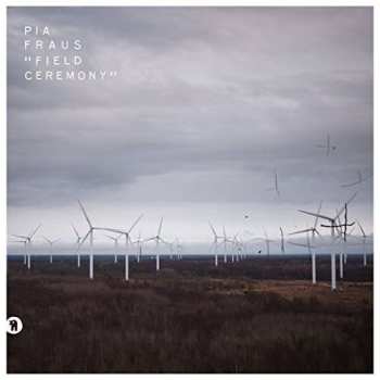 Album Pia Fraus: Field Ceremony