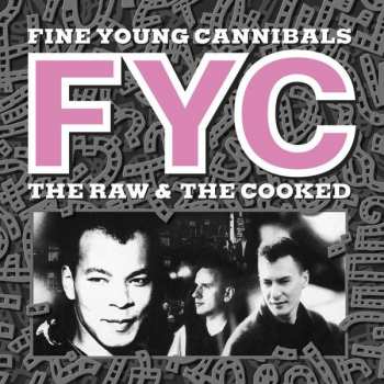 2CD Fine Young Cannibals: The Raw & The Cooked DIGI 123652