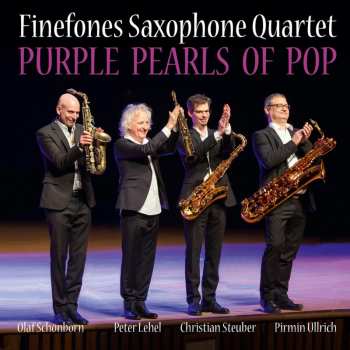 Album Finefones Saxophone Quartet: Purple Pearls Of Pop