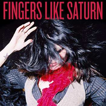 Album Fingers Like Saturn: Fingers Like Saturn