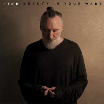 Album Fink: Beauty in Your Wake