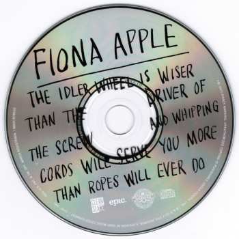 CD Fiona Apple: The Idler Wheel Is Wiser Than The Driver Of The Screw And Whipping Cords Will Serve You More Than Ropes Will Ever Do 639864