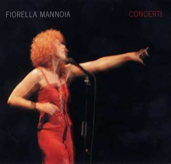 Album Fiorella Mannoia: Concerti