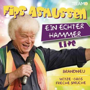 Album Fips Asmussen: Ein Echter Hammer - Live