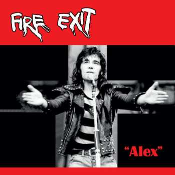 Album Fire Exit: "Alex" 