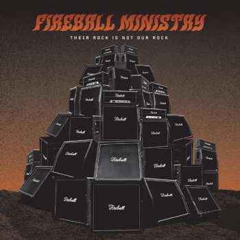 Album Fireball Ministry: Their Rock Is Not Our Rock