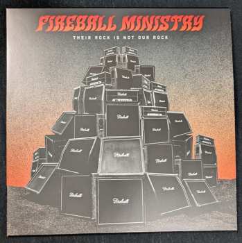 LP Fireball Ministry: Their Rock Is Not Our Rock 606853