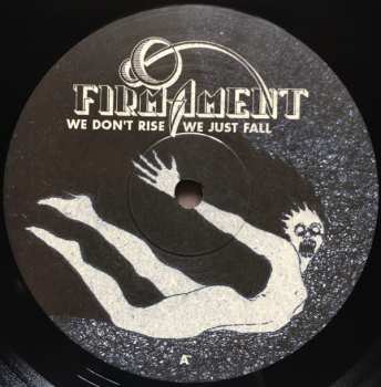 LP Firmament: We Don't Rise We Just Fall 586281