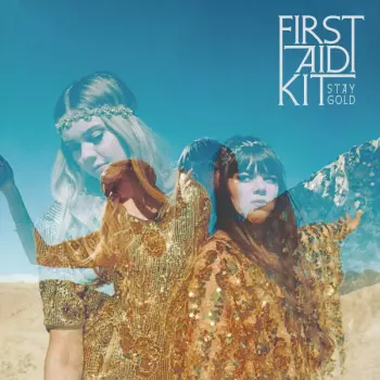 First Aid Kit: Stay Gold