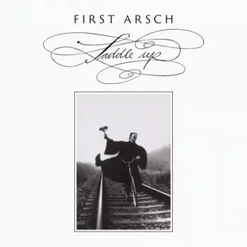 First Arsch: Saddle Up