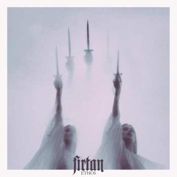 Album Firtan: Ethos