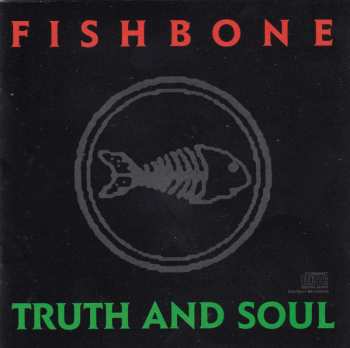 Album Fishbone: Truth And Soul