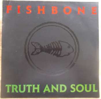 LP Fishbone: Truth And Soul 650525