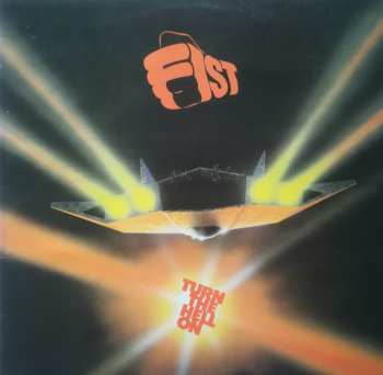 Album Fist: Turn The Hell On