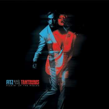 LP Fitz And The Tantrums: Pickin' Up The Pieces 583876