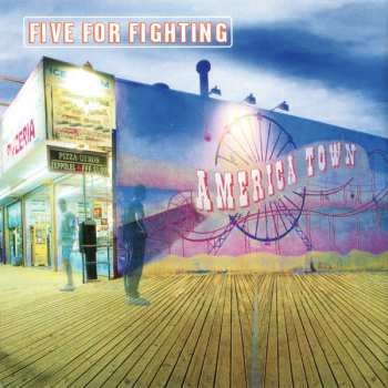 Five For Fighting: America Town