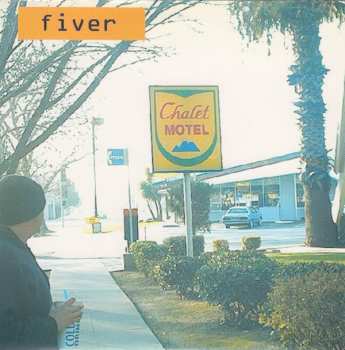 Album Fiver: 7-chalet Motel