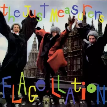 The Just Measurers: Flagellation