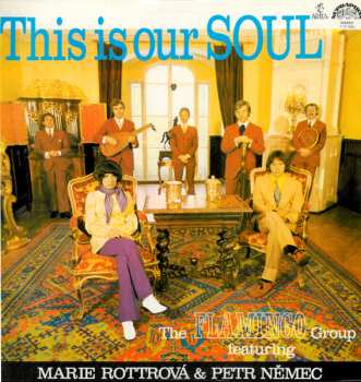 LP Marie Rottrová: This Is Our Soul 632711