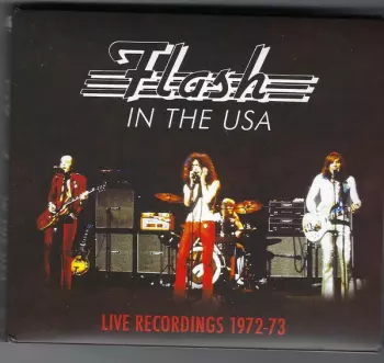 Flash: In The USA - Live Recordings 1972-73