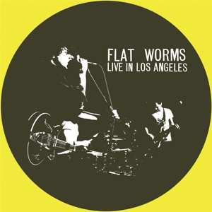 LP Flat Worms: Live In Los Angeles 589885