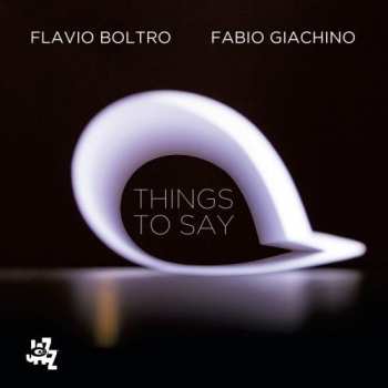 Album Flavio Boltro: Things To Say