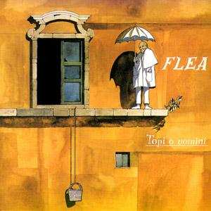 Album Flea: Topi O Uomini