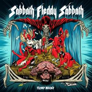 Album Fleddy Melculy: Sabbath Fleddy Sabbath