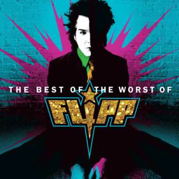 Album Flipp: The Best Of The Worst Of Flipp