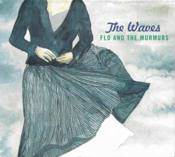 Album Flo And The Murmurs: The Waves