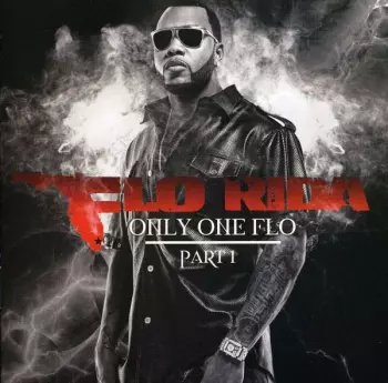 Flo Rida: Only One Flo (Part 1)