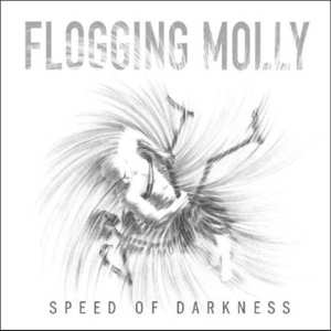 LP Flogging Molly: Speed Of Darkness 88145