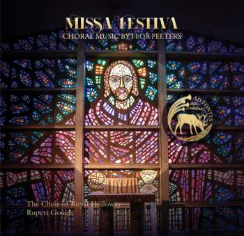 Album Flor Peeters: Missa Festiva: Choral Music By Flor Peeters