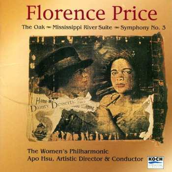 Florence B. Price: The Oak - Mississippi River Suite - Symphony No. 3