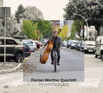 CD Florian Werther Quartett: Innenstadtjazz 382236