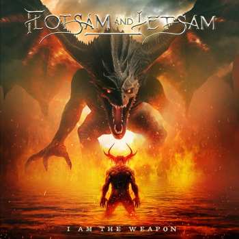 Flotsam And Jetsam: I Am The Weapon