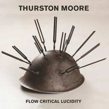 LP/SP Thurston Moore: Flow Critical Lucidity 616488