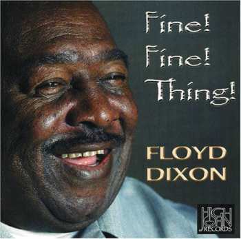 Album Floyd Dixon: Fine Fine Thing