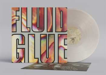 LP The Fluid: Glue (limited Indie Edition) (silver Vinyl) 639254