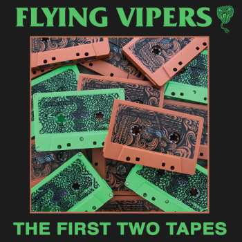 Album Flying Vipers: Green & Copper: The First Two Tapes