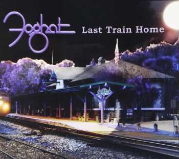 CD Foghat: Last Train Home DIGI 634792