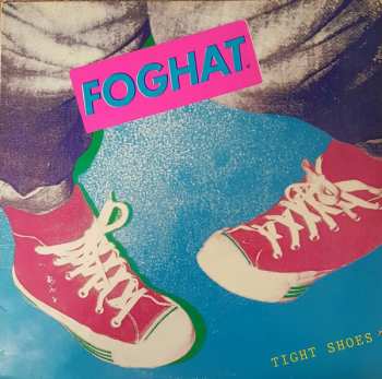 Album Foghat: Tight Shoes