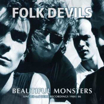 Album Folk Devils: Beautiful Monsters - Singles And Demo Recordings 1984-1986