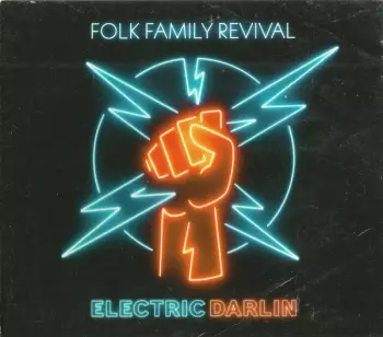 Folk Family Revival: Electric Darlin